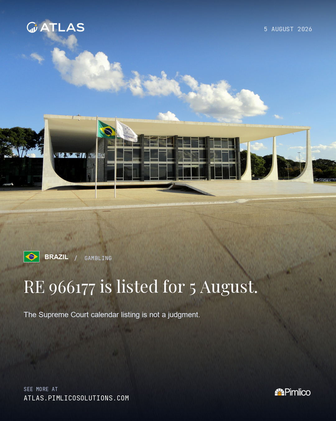 Brazil's Supreme Court lists gambling case for 5 August